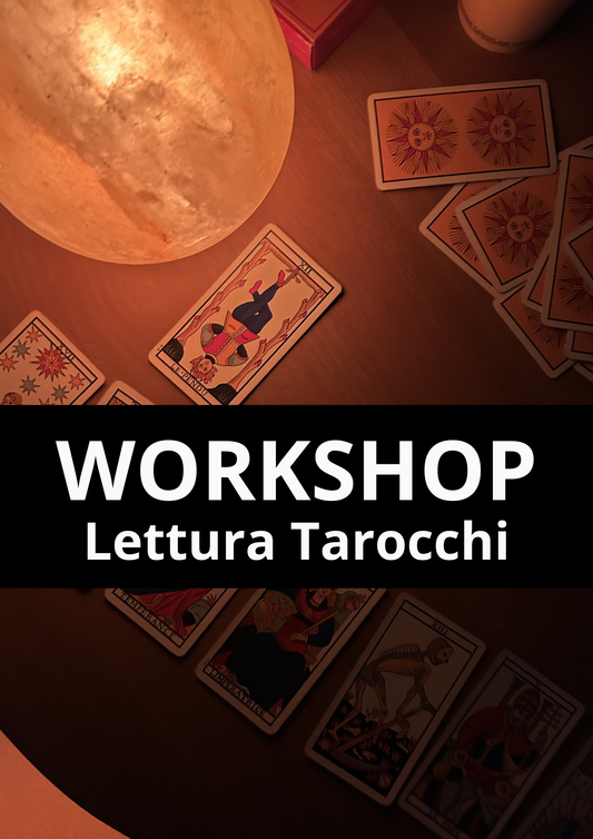 Workshop: Arcani Maggiori & Lettura