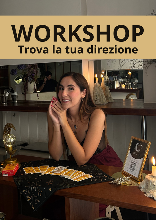 26/09 Workshop: Trova la tua direzione con i Tarocchi